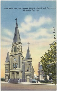 Saint Peter and Paul's Greek Catholic Church and Parsonage, Plymouth, Pa.