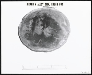 Uranium alloy disk, rough cut