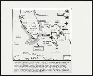 Betsy Swings Toward Florida Keys--Cross symbols trace the path of hurricane Betsy during the last three days as the storm swung through the Bahamas, smashed Nassau and turned toward south Florida. Hurricane warnings have been raised north to Fort Pierce on the east coast, southward around the Keys and up the west coast to Venice. The Weather Bureau said the hurricane was last located 120 miles east-southeast of Miami and moving toward the west at about 7 m.p.h.