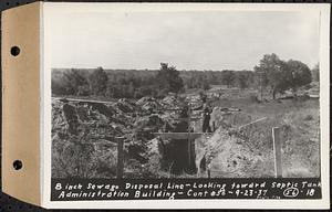 Contract No. 56, Administration Buildings, Main Dam, Belchertown, 8 inch sewage disposal line, looking toward septic tank, Belchertown, Mass., Sep. 23, 1937