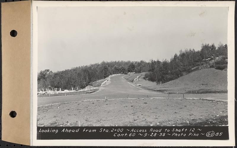 Contract No. 60, Access Roads to Shaft 12, Quabbin Aqueduct, Hardwick and Greenwich, looking ahead from Sta. 2+00, Greenwich and Hardwick, Mass., Sep. 28, 1938