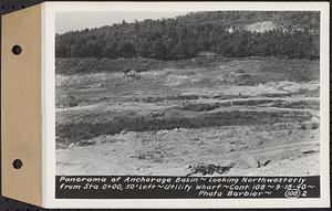 Contract No. 108, Utility Wharves, Quabbin Reservoir, Ware, panorama of anchorage basin, looking northwesterly from Sta. 0+00, 50 feet left, Ware, Mass., Sep. 18, 1940