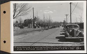 Contract No. 70, WPA Sewer Construction, Rutland, Maple Avenue, looking southeasterly from opposite Sta. 6+50, Rutland Sewer Line, Rutland, Mass., May 9, 1940