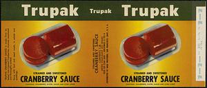Trupak Strained and Sweetened Cranberry Sauce Can Label