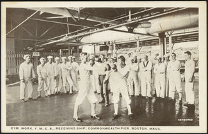 Gym. Work, Y.M.C.A., receiving ship, Commonwealth Pier, Boston, Mass.