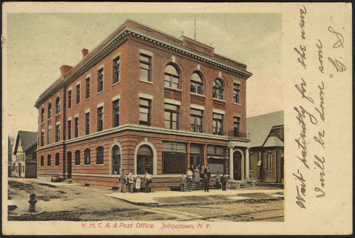 Y.M.C.A. & Post Office. Johnstown, N.Y. Digital Commonwealth