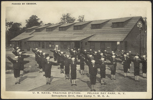 U.S. Naval Training Station. Pelham Bay Park, N.Y. Semaphore drill, New Camp Y.M.C.A.