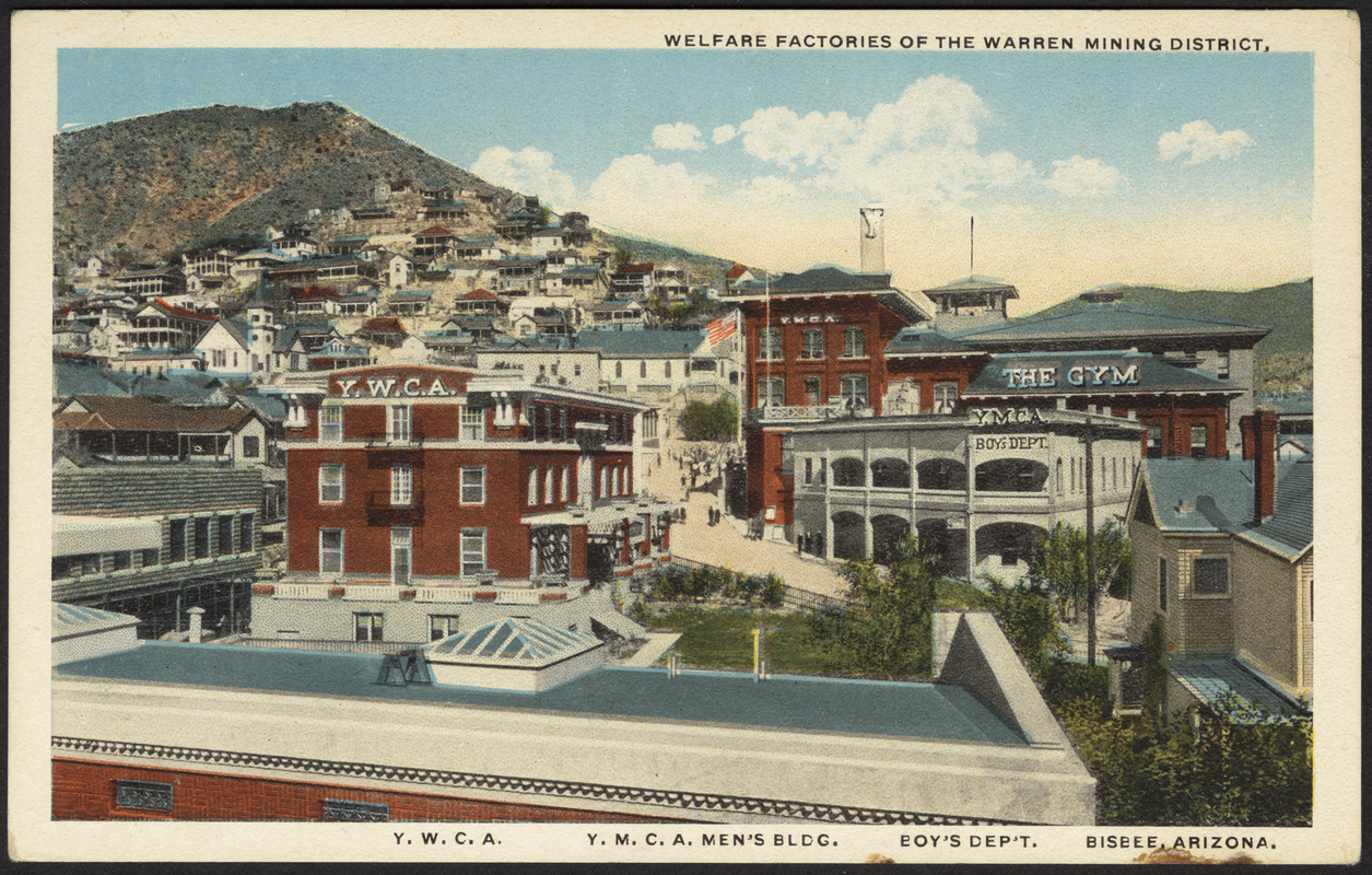 Welfare factories of the Warren mining district, Y.W.C.A. Y.M.C.A. Men's bldg. Boy's Dep't. Bisbee, Arizona