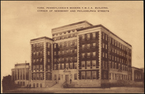 York, Pennsylvania's modern Y.M.C.A. building, corner of Newberry and Philadelphia Streets
