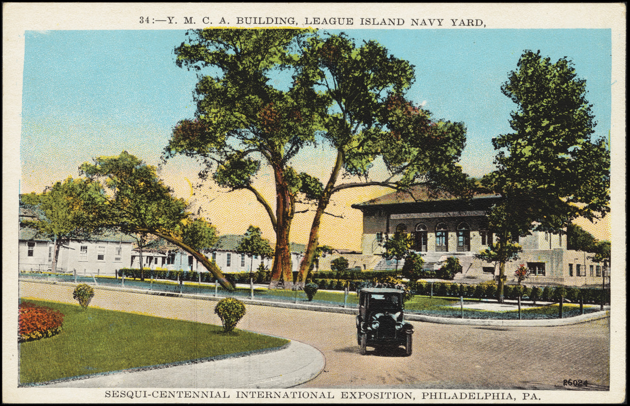 Y.M.C.A. building, League Island Navy Yard, Sesqui-Centennial International Exposition, Philadelphia, Pa.