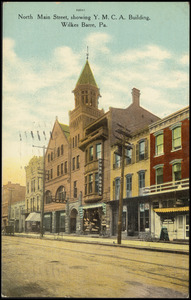 North Main Street, showing Y.M.C.A. building, Wilkes Barre, Pa.