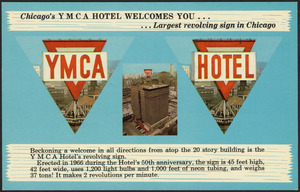Chicago's YMCA Hotel welcomes you…largest revolving sign in Chicago