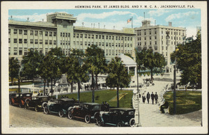 Hemming Park, St. James bldg. and Y.M.C.A., Jacksonville, Fla.
