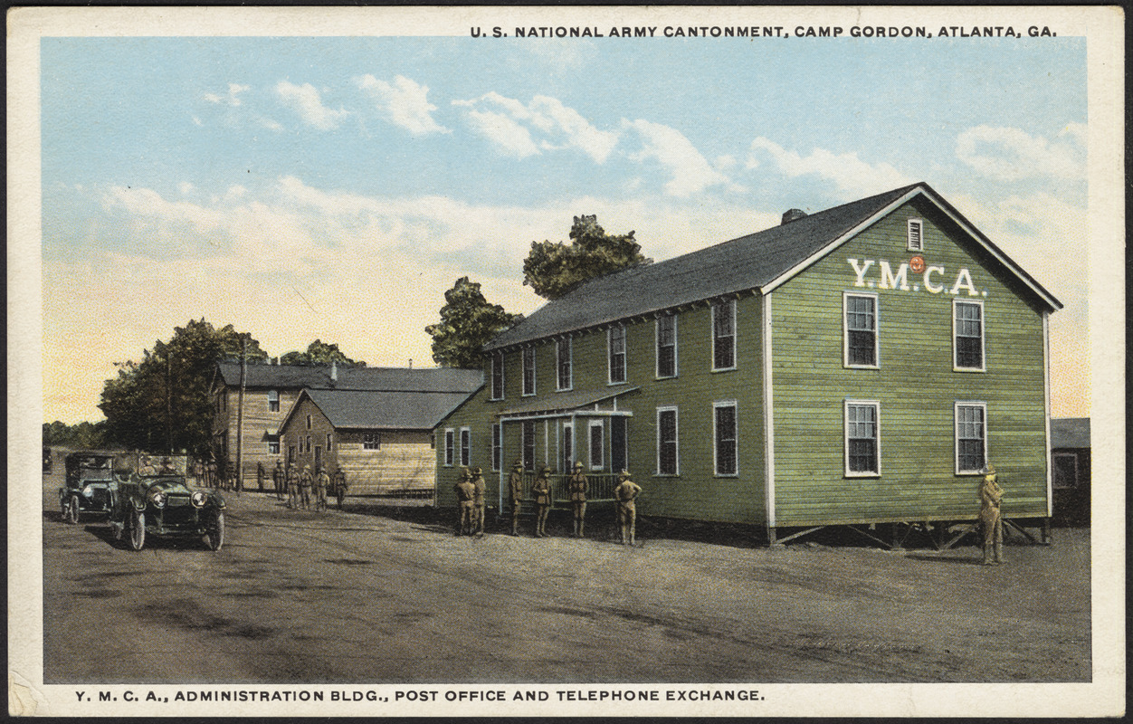 U.S. National Army Cantonment, Camp Gordon, Atlanta, Ga. Y.M.C.A., Administration bldg., post office and telephone exchange