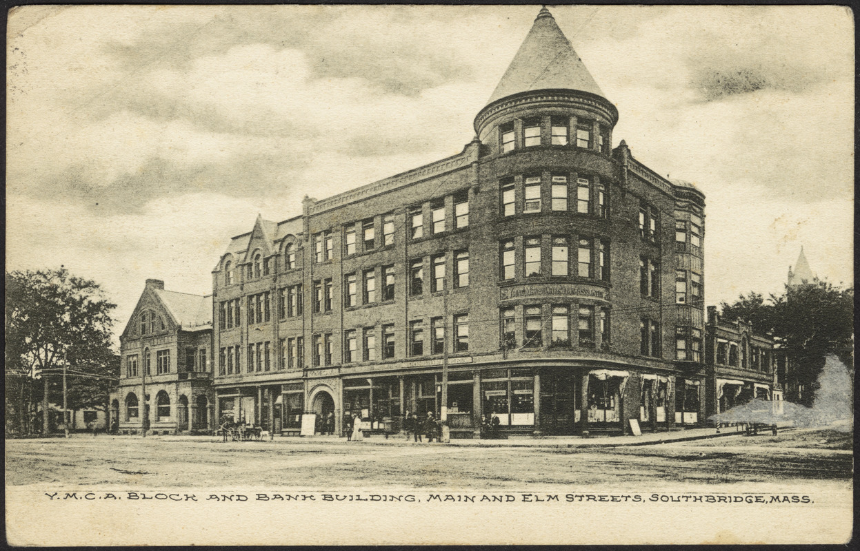 Y.M.C.A. block and bank building, Main and Elm Streets, Southbridge, Mass.