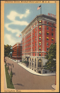 Chestnut Street, Kimball Hotel and Y.M.C.A. Springfield, Mass.