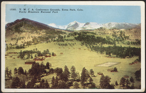 Y.M.C.A. conference grounds, Estes Park, Colo. Rocky Mountain National Park