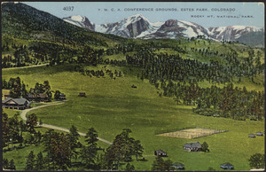 Y.M.C.A. conference grounds, Estes Park, Colorado Rocky Mt. National Park