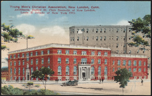 Young Men's Christian Association, New London, Conn. architects, Dudley St. Clair Donnelly of New London, Louis E. Jallade of New York City