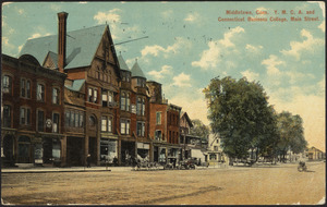 Middletown, Conn. Y.M.C.A. and Connecticut Business College, Main Street