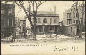 Middletown, Conn, first home of Y.M.C.A.