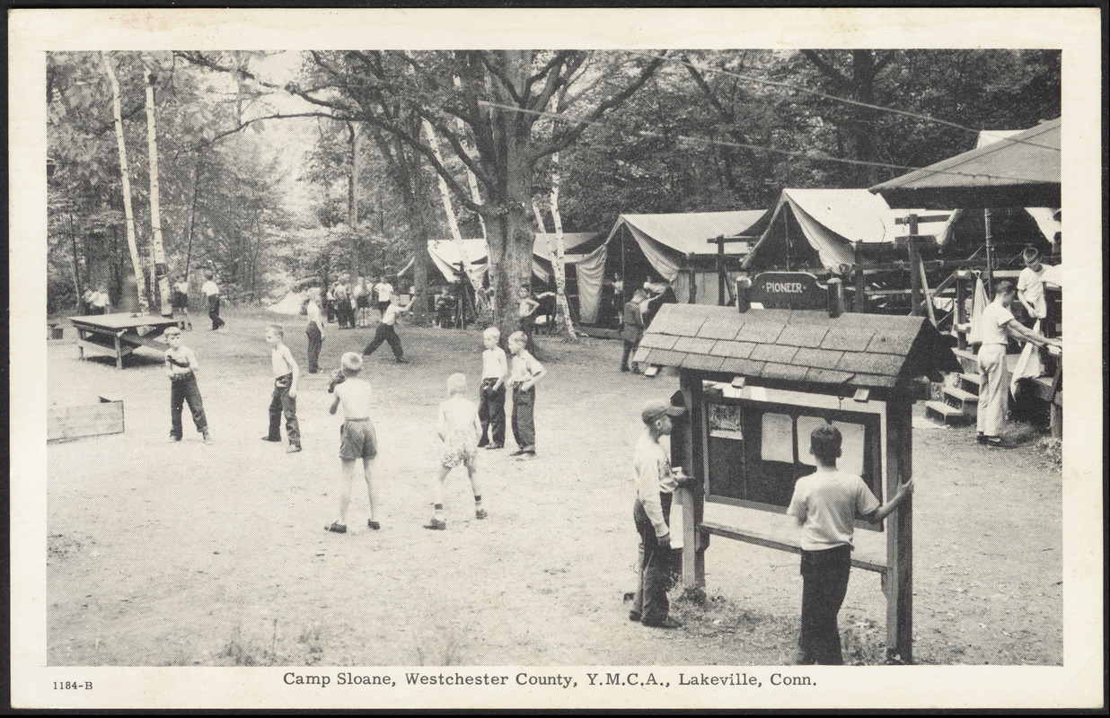 Camp Sloane, Westchester County, Y.M.C.A., Lakeville, Conn.