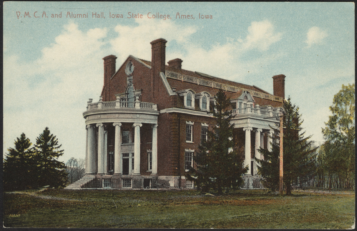Y.M.C.A. and Alumni Hall, Iowa State College, Ames, Iowa Digital