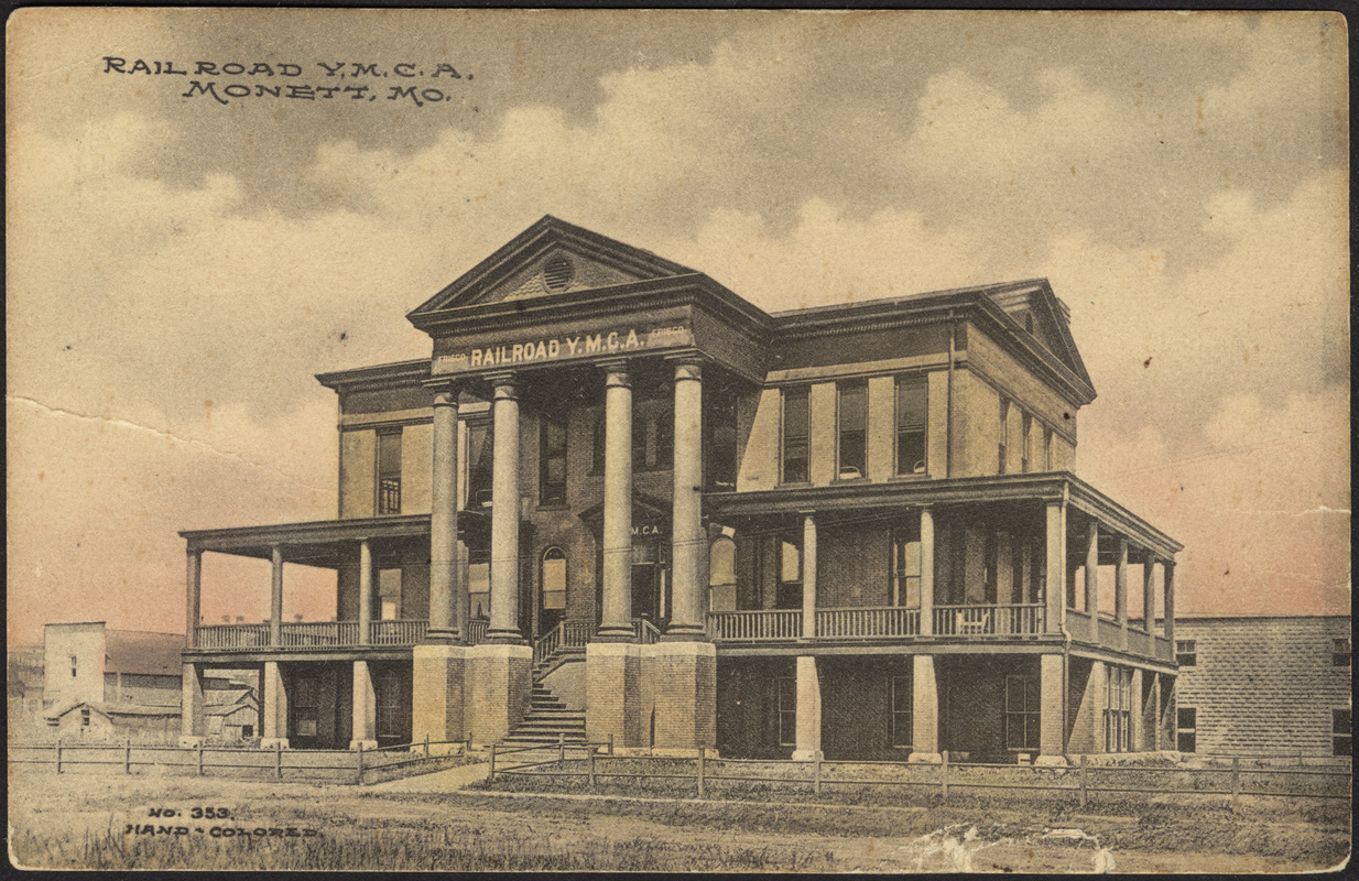 Railroad Y.M.C.A. Monett, Mo. - Digital Commonwealth