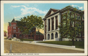 Y.M.C.A. and court house, Bangor, Maine