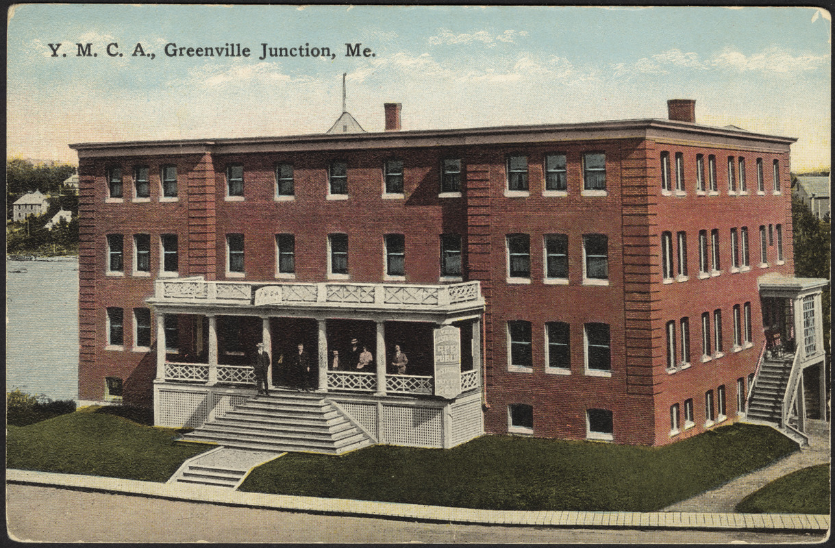 Y.M.C.A., Greenville Junction, Me. Digital Commonwealth