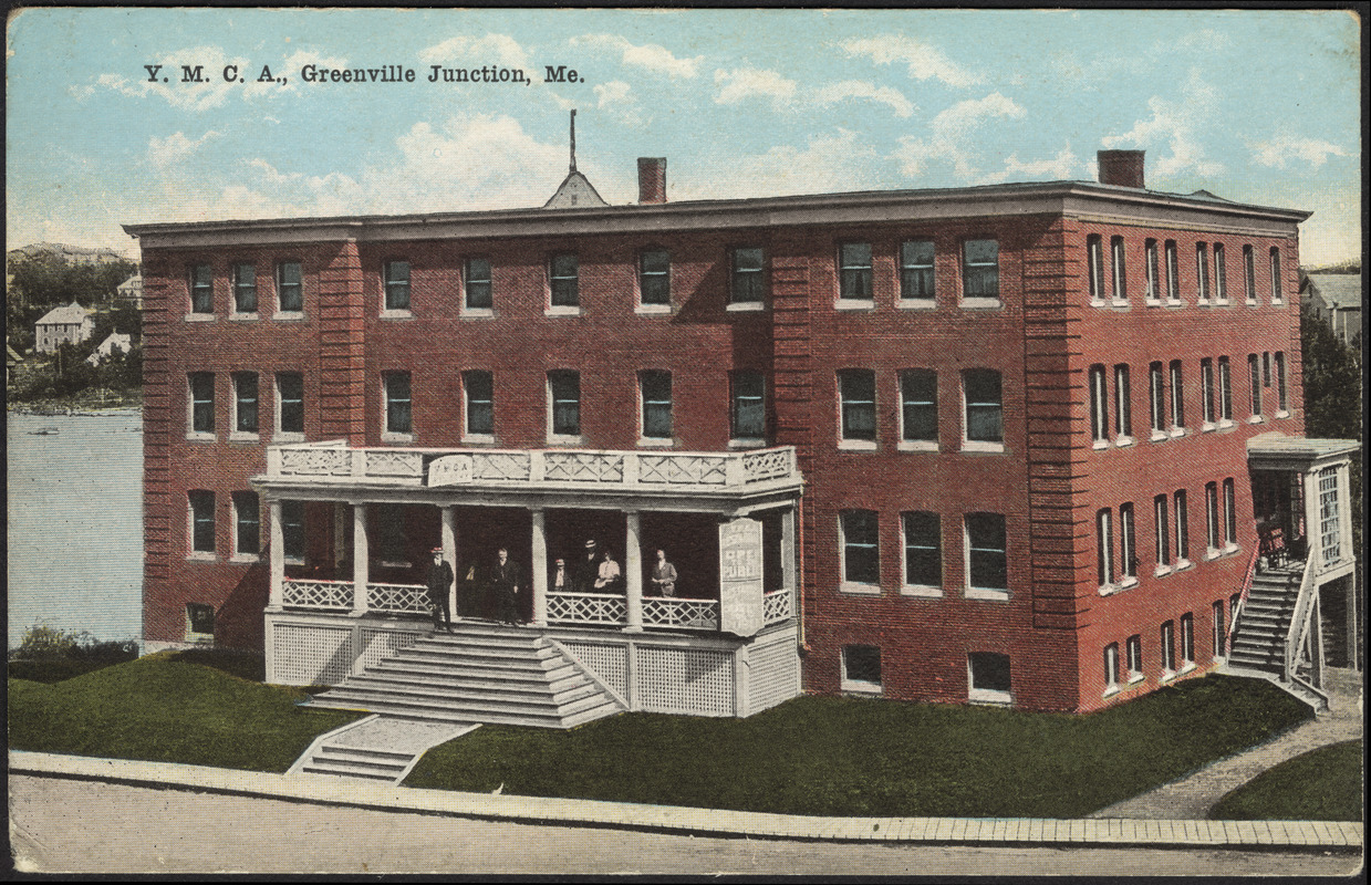 Y.M.C.A., Greenville Junction, Me. Digital Commonwealth