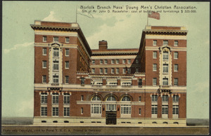 Norfolk branch Naval Young Men's Christian Association. Gift of Mr John D. Rockefeller, cost of building and furnishings $ 325,000