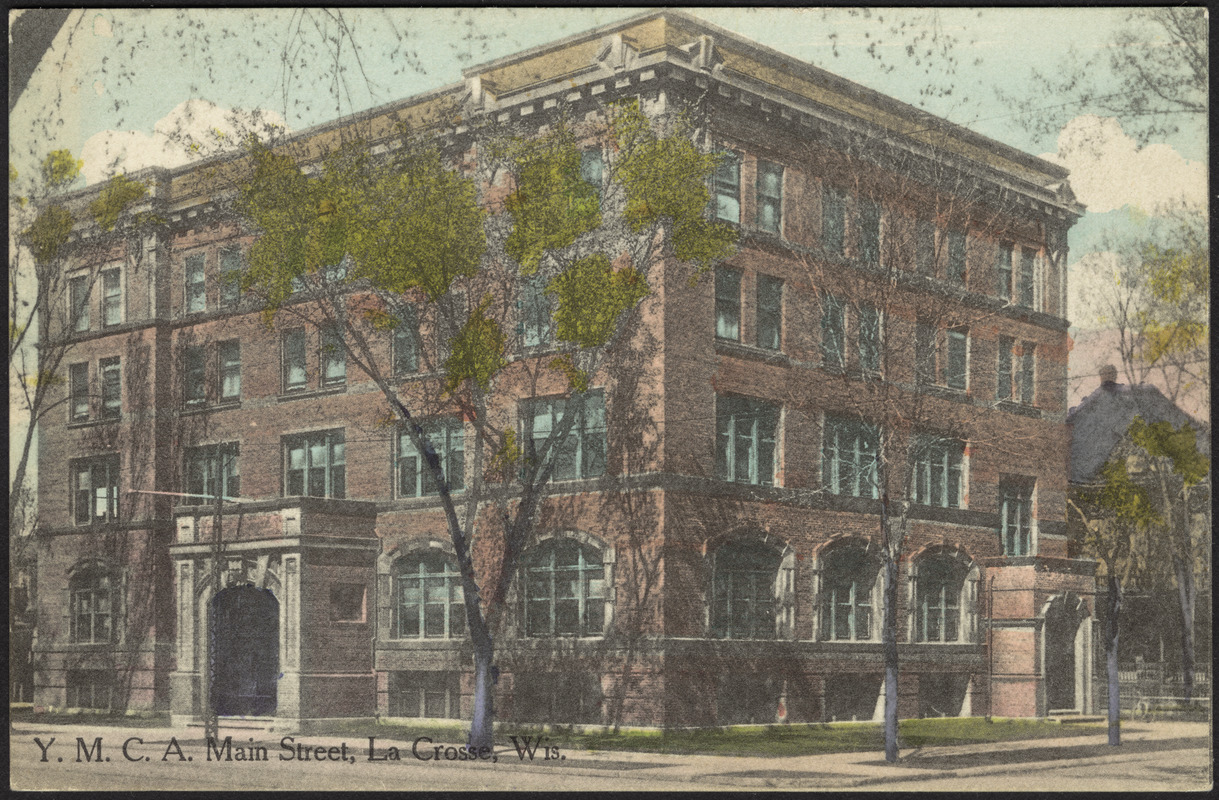 Y.M.C.A. Main Street, La Crosse, Wis. Digital Commonwealth