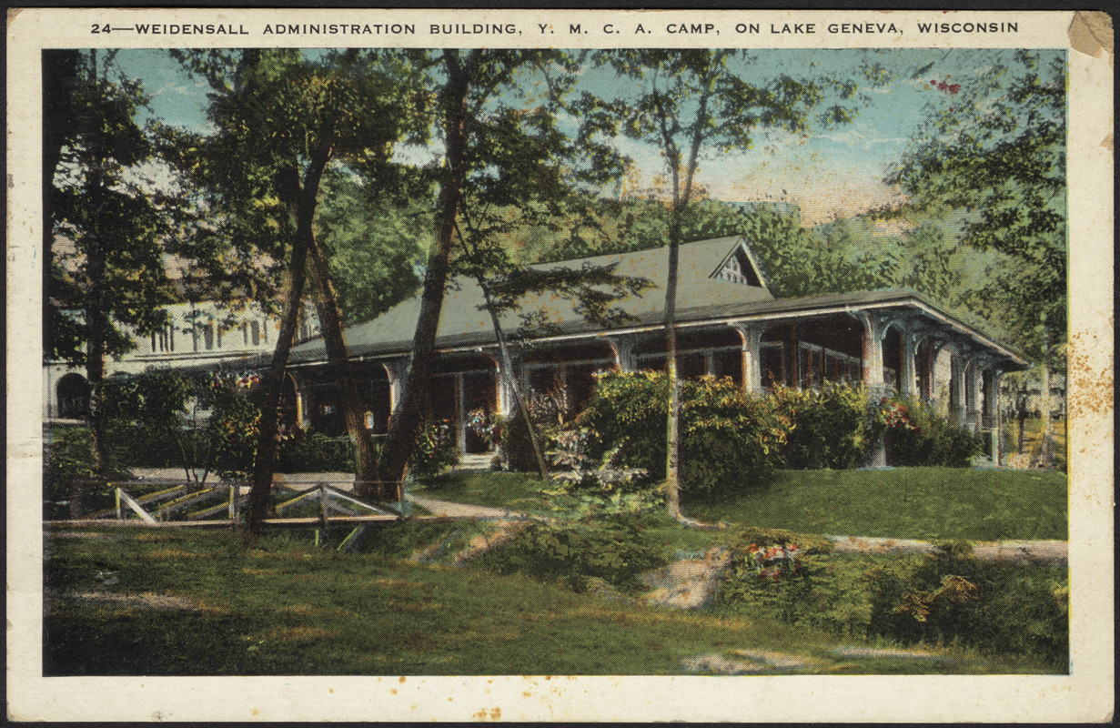 Weidensall Administration building, Y.M.C.A. camp, on Lake Geneva, Wisconsin