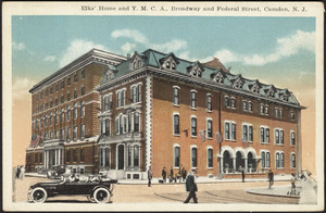 Elks' Home and Y.M.C.A., Broadway and Federal Street, Camden, N.J.