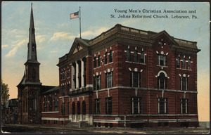 Young Mens Christian Association and St. Johns Reformed Church, Lebanon, Pa.