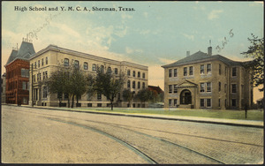 High school and Y.M.C.A., Sherman, Texas