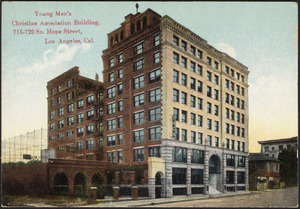 Young Men's Christian Association building, 715-729 So. Hope Street, Los Angeles, Cal.