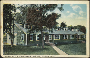 Army Y.M.C.A., Chickamauga Park, Chattanooga, Tenn.