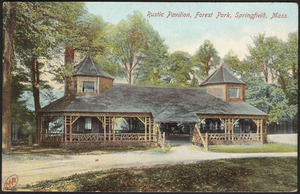 Rustic Pavilion, Forest Park, Springfield, Mass.