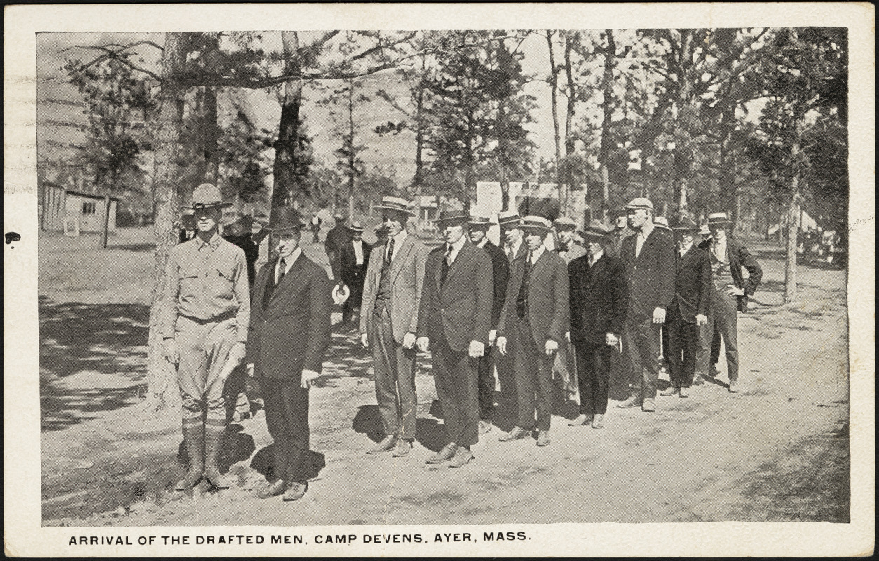 Arrival of the drafted men, Camp Devens, Ayer, Mass.