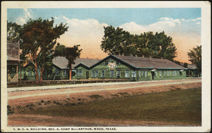 Y.M.C.A. building, Sec. A, Camp Macarthur, Waco, Texas
