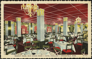 Regency Room, main dining room - Hotel Highland - Springfield, Mass.