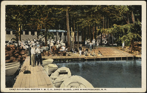 Camp buildings, Boston Y.M.C.A., Sandy Island, Lake Winnepesaukee, N.H.