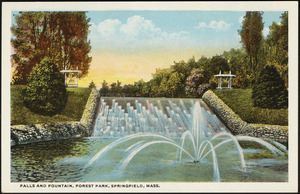 Falls and Fountain, Forest Park, Springfield, Mass.