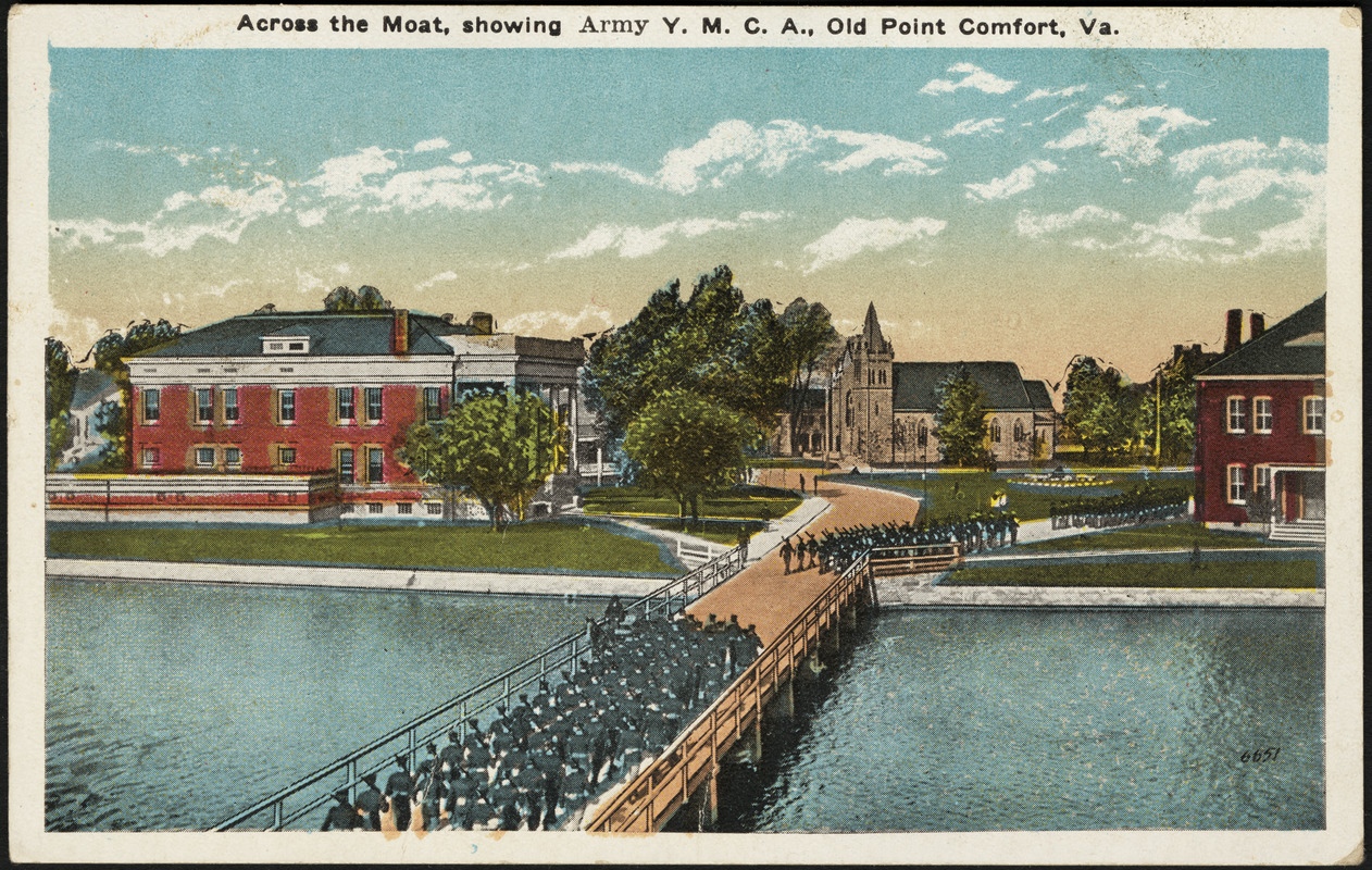 Across the moat, showing Army Y.M.C.A., Old Point Comfort, Va.