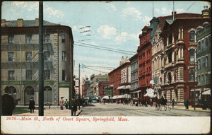 Main St., north of Court Square, Springfield, Mass.