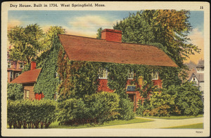 Day House, built in 1734, West Springfield, Mass.