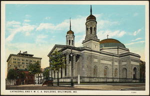 Cathedral and Y.M.C.A. building, Baltimore, MD