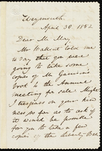 Letter from Anne Warren Weston, Weymouth, [Mass.], to Samuel May, April 30, 1852